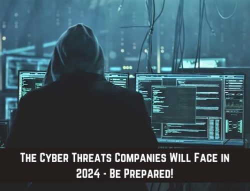 The Cyber Threats Companies Will Face in 2024 – Be Prepared!