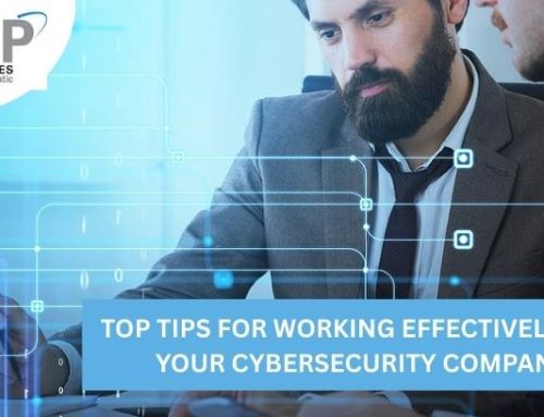 Top Tips for Working Effectively with Your Cybersecurity Company!